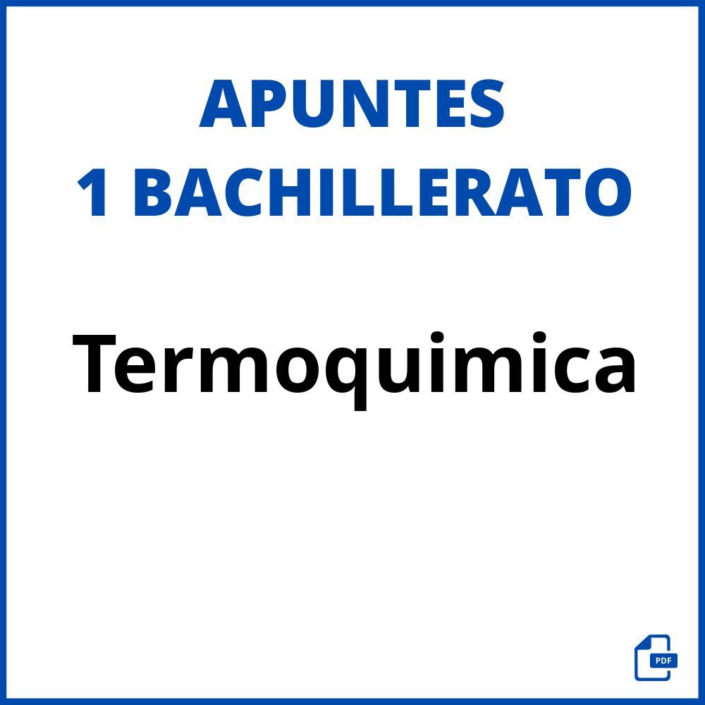 Apuntes Termoquimica 1 Bachillerato