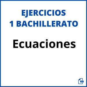 Ecuaciones 1 Bachillerato Ejercicios Pdf