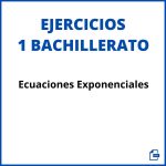 Ecuaciones Exponenciales 1 Bachillerato Ejercicios Pdf