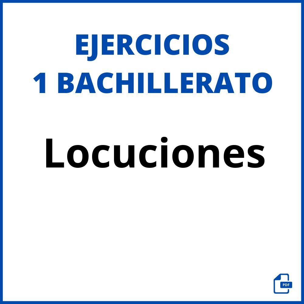 Ejercicios De Locuciones 1 Bachillerato