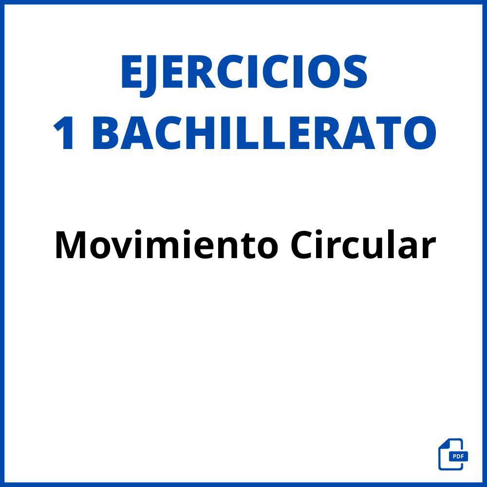 Ejercicios De Movimiento Circular 1 Bachillerato