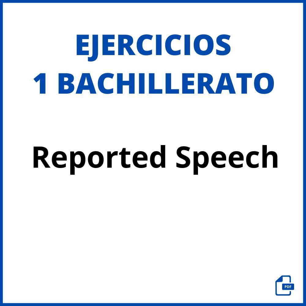 Ejercicios De Reported Speech 1 Bachillerato Con Soluciones
