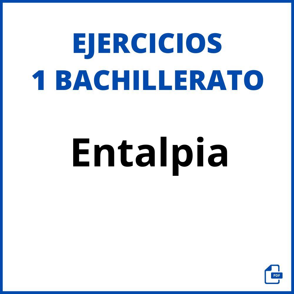 Ejercicios Entalpia 1 Bachillerato