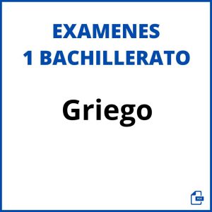 Examen De Griego 1 Bachillerato Resueltos