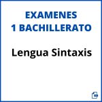 Examen Lengua 1 Bachillerato Sintaxis