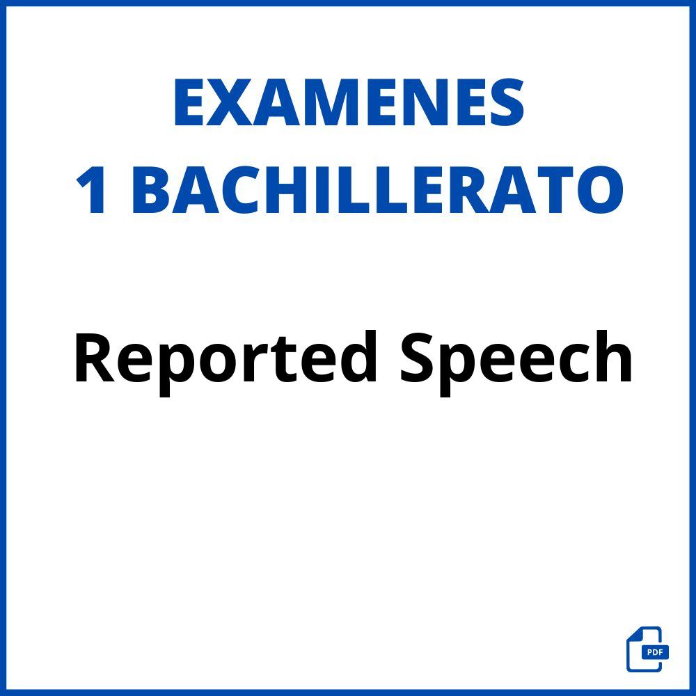 Examen Reported Speech 1 Bachillerato Pdf