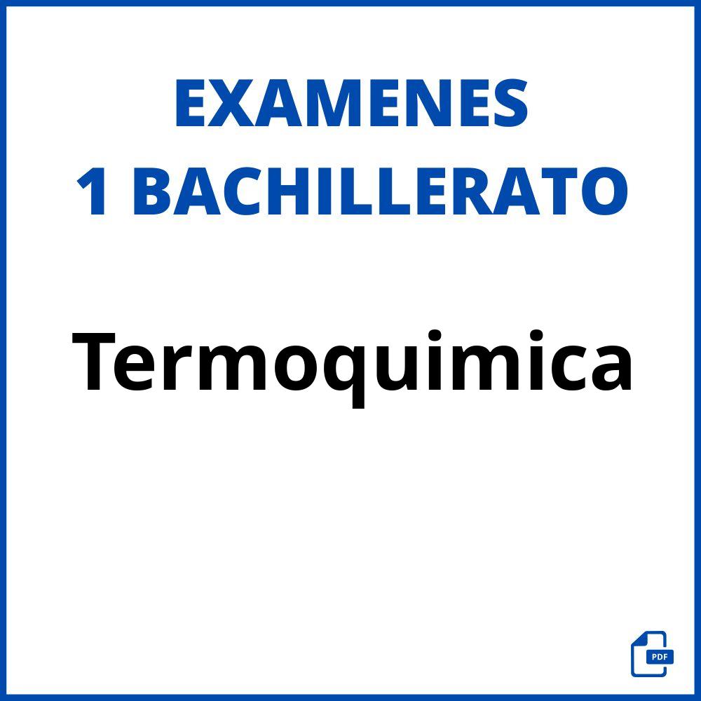 Examen Termoquimica 1 Bachillerato Pdf