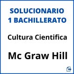 Solucionario Cultura Cientifica 1 Bachillerato Mc Graw Hill