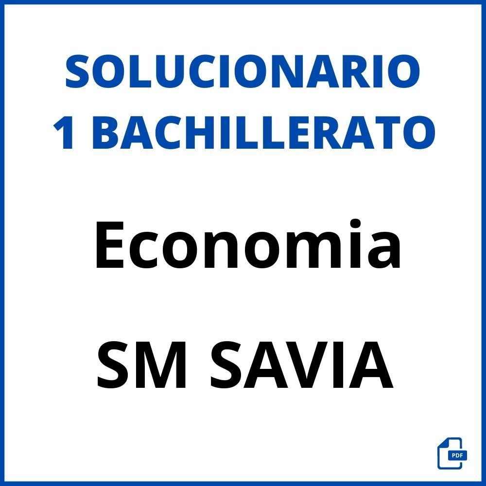 Solucionario Economia 1 Bachillerato SM SAVIA