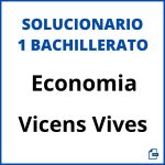 Solucionario Economia 1 Bachillerato Vicens Vives