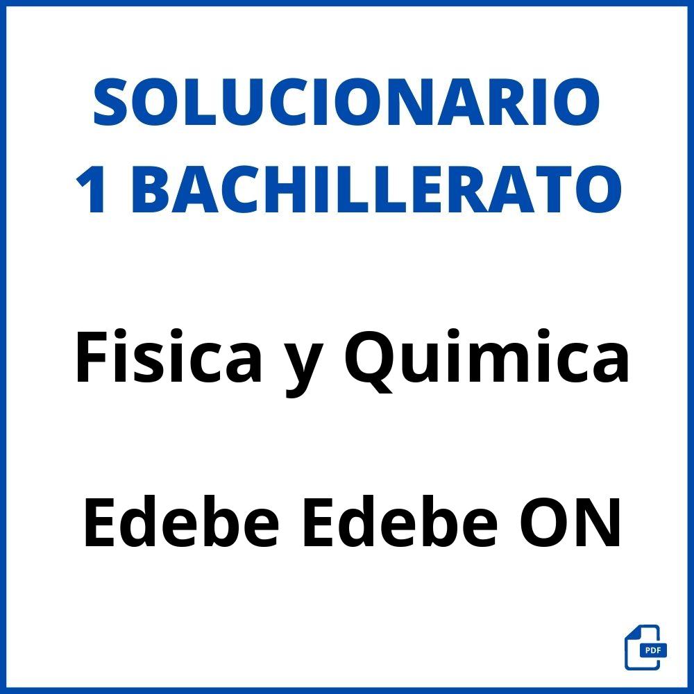 Solucionario Fisica y Quimica 1 Bachillerato Edebe Edebe ON