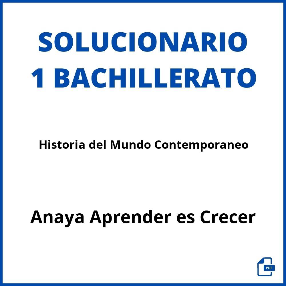 Solucionario Historia del Mundo Contemporaneo 1 Bachillerato Anaya Aprender es Crecer