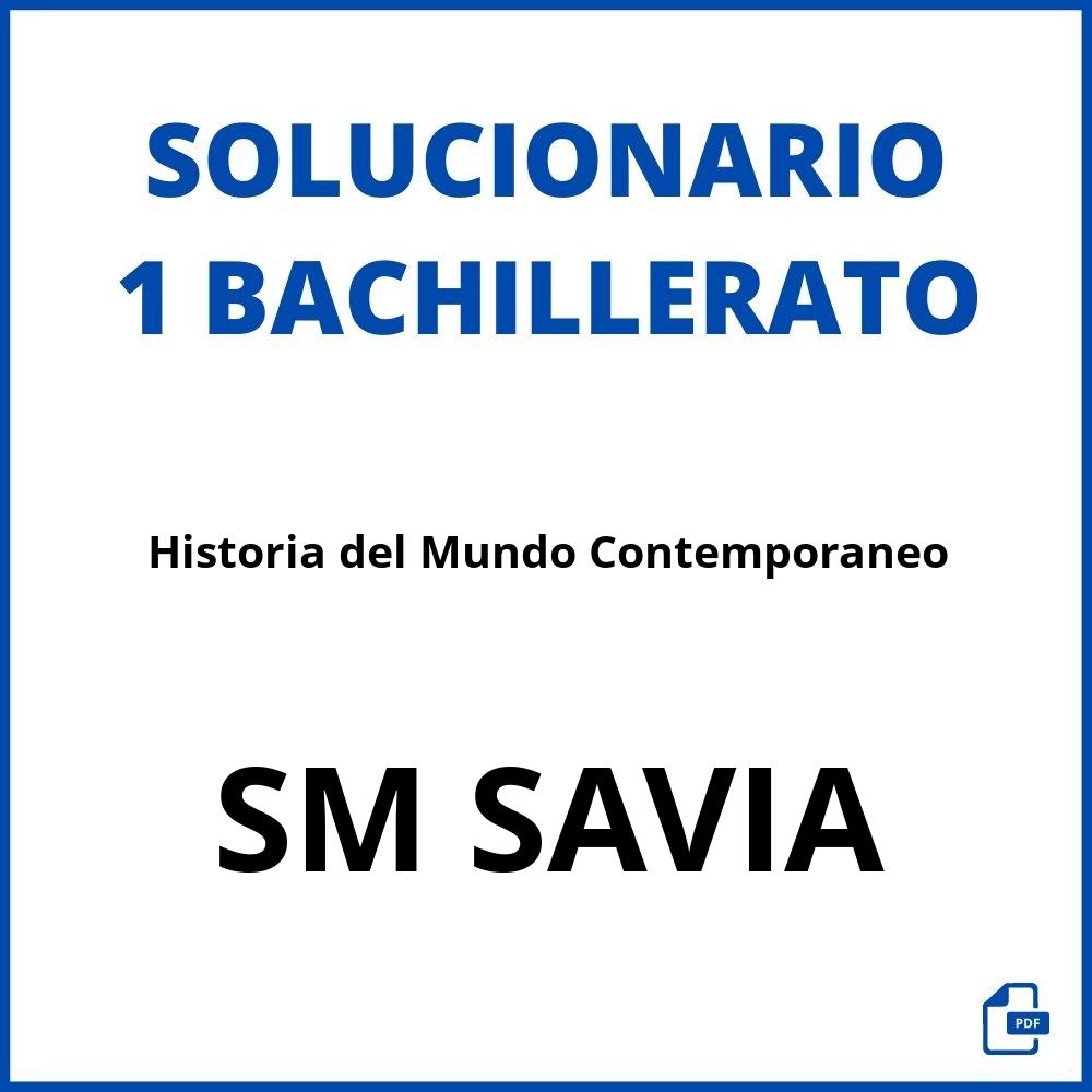 Solucionario Historia del Mundo Contemporaneo 1 Bachillerato SM SAVIA