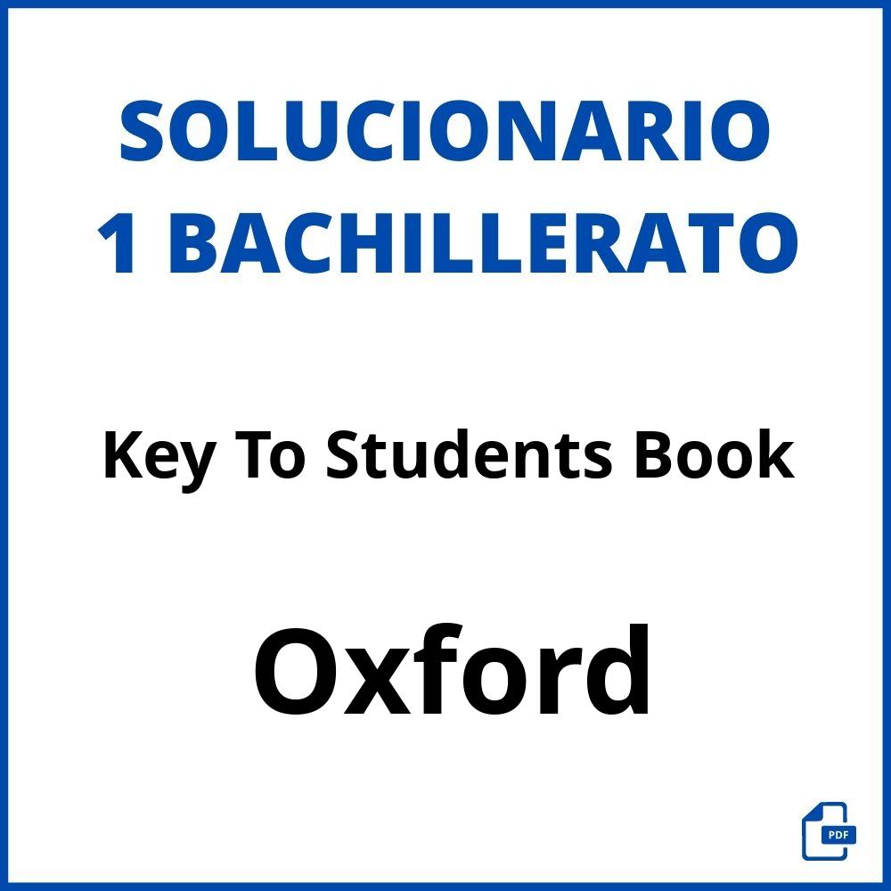 Solucionario Key To Students Book 1 Bachillerato Oxford