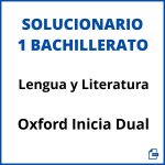 Solucionario Lengua y Literatura 1 Bachillerato Oxford Inicia Dual