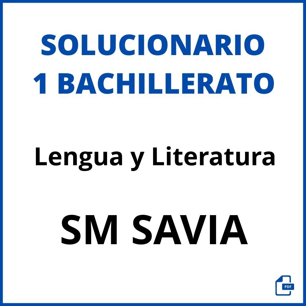 Solucionario Lengua y Literatura 1 Bachillerato SM SAVIA