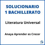 Solucionario Literatura Universal 1 Bachillerato Anaya Aprender es Crecer