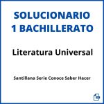 Solucionario Literatura Universal 1 Bachillerato Santillana Serie Conoce Saber Hacer