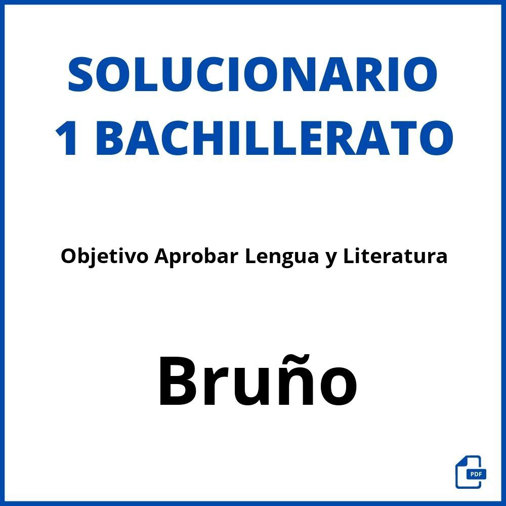 Solucionario Objetivo Aprobar Lengua y Literatura 1 Bachillerato Bruño