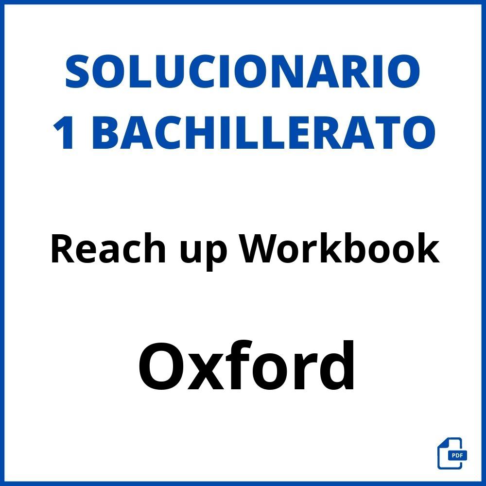 Solucionario Reach up Workbook 1 Bachillerato Oxford